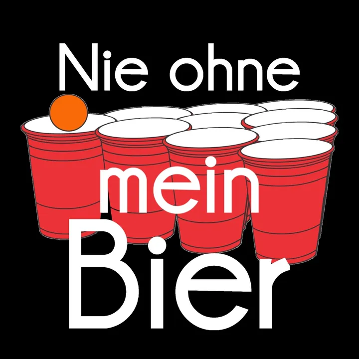 Nie ohne mein Bier