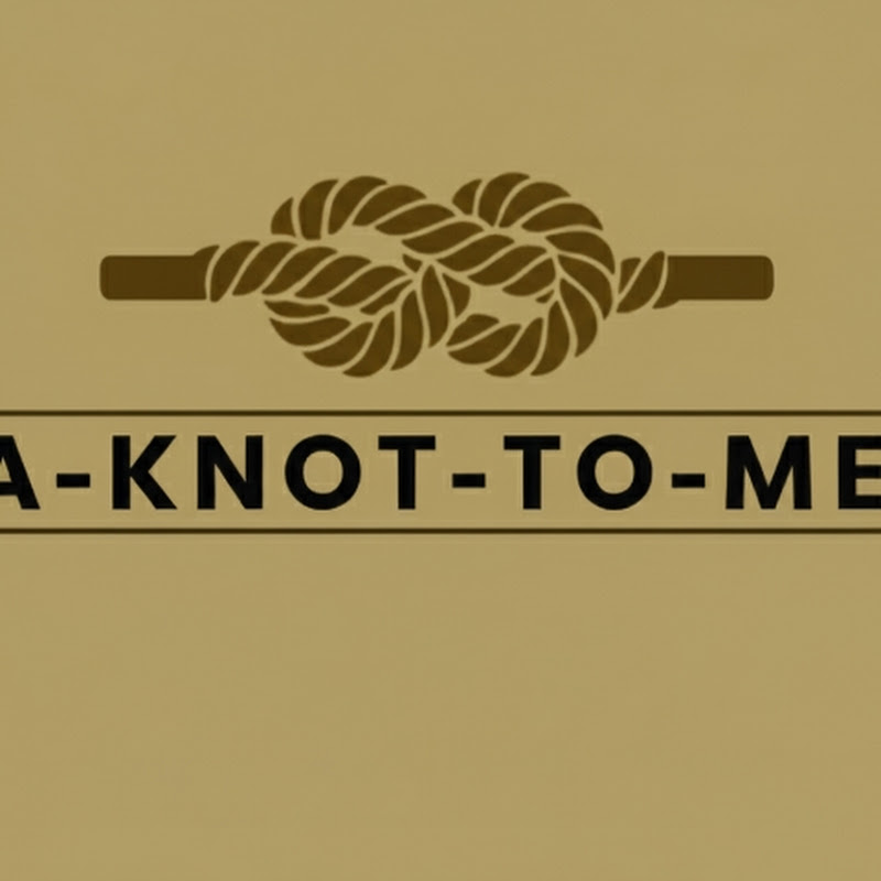 A-KNOT-TO-ME