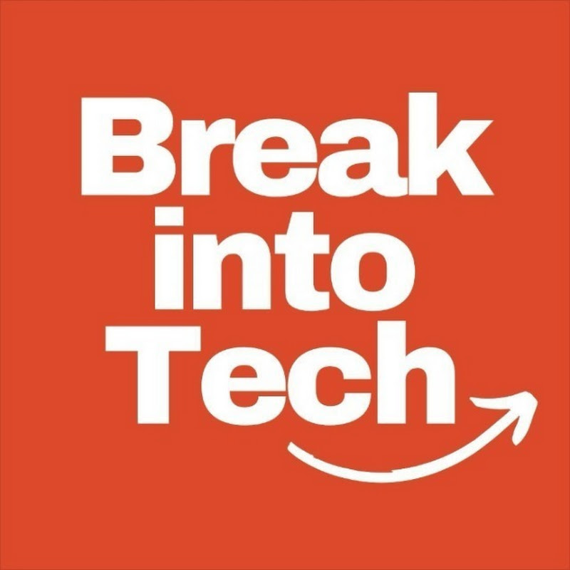 Break into Tech