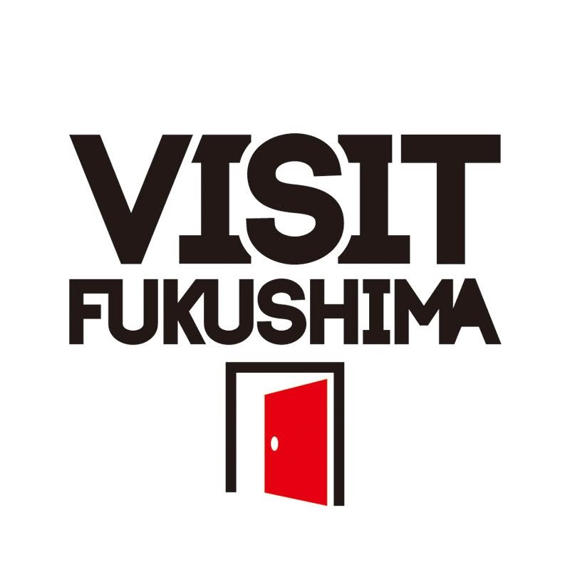 VISIT FUKUSHIMA