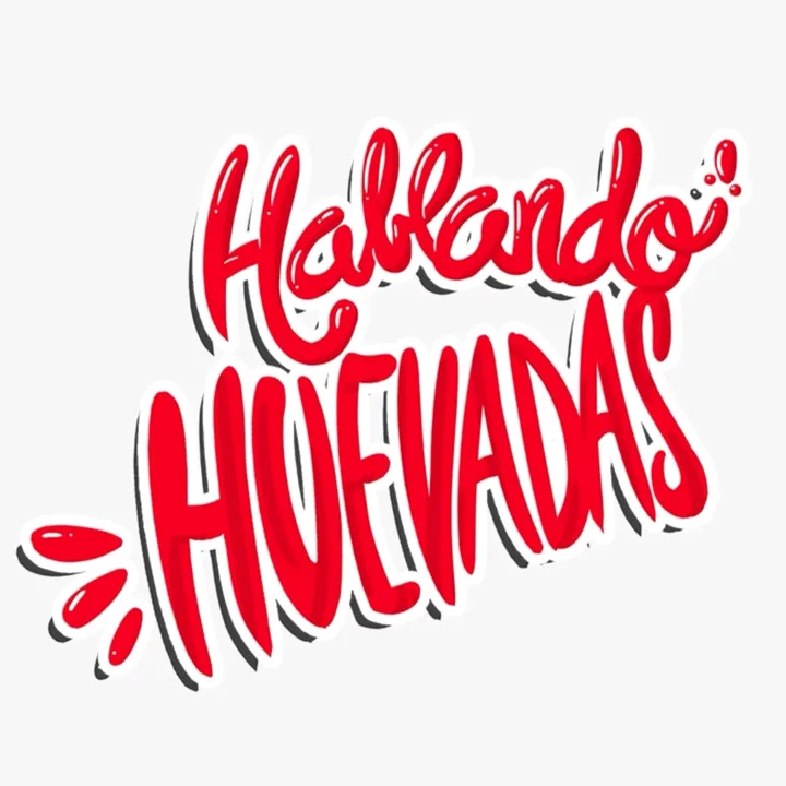 Hablando Huevadas