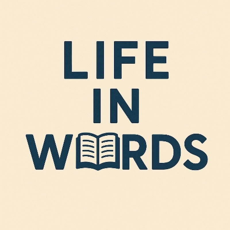 Life in words 