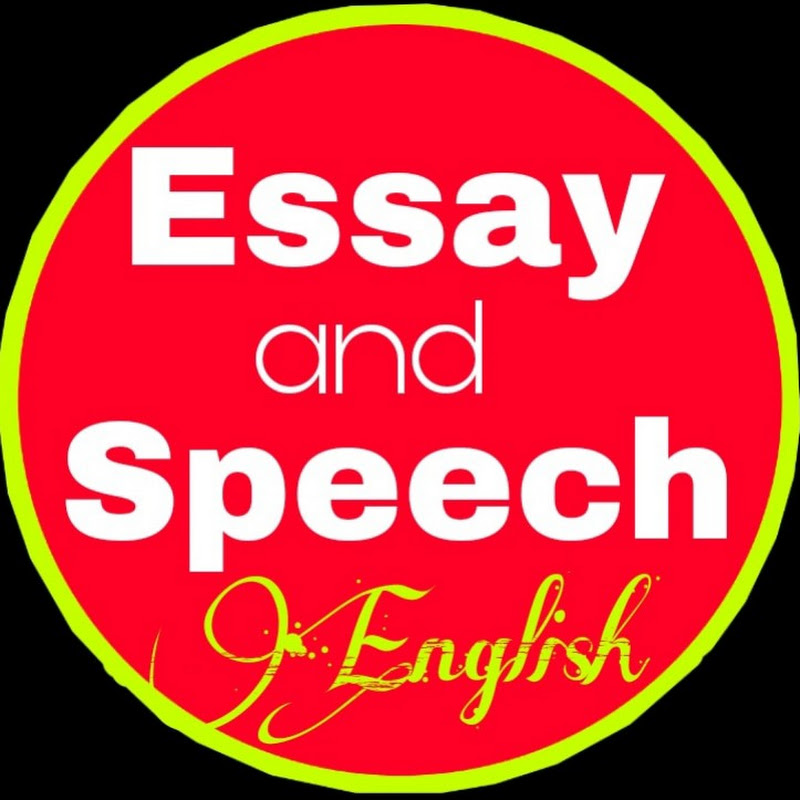 Essay and Speech