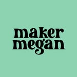 Maker Megan