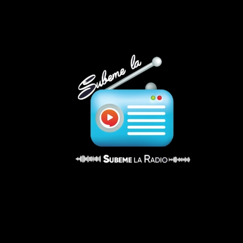 SUBEME LA RADIO