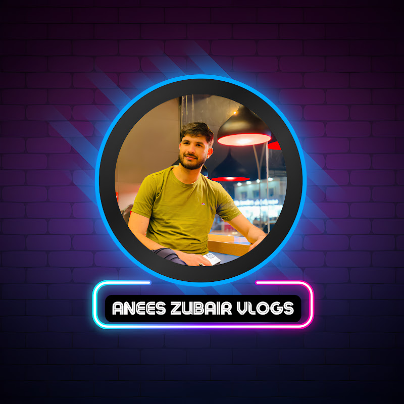 Anees Zubair vlogs