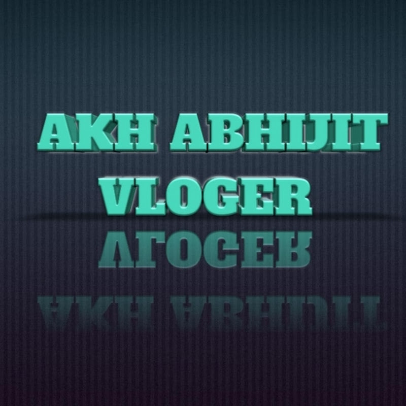 AKH ABHIJIT vloger