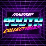 Imagined Youth Collectibles