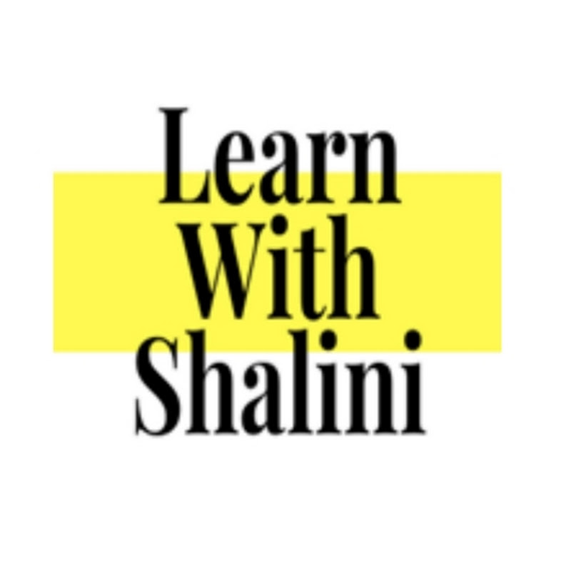 Learn with Shalini Ma'am 