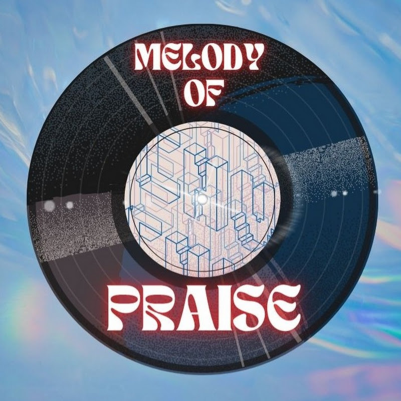 Melody of Praise