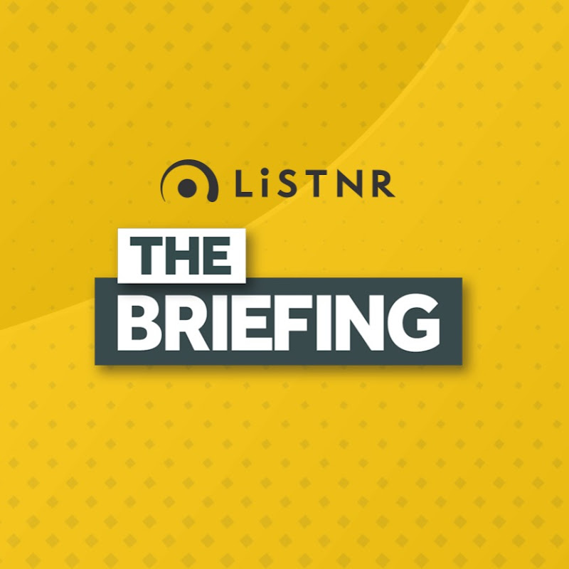 The Briefing Podcast