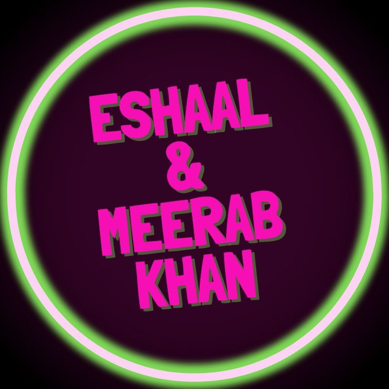 Eshaal&Meerab Khan Vlogs 