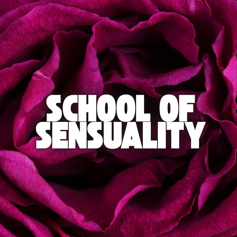 School of Sensuality
