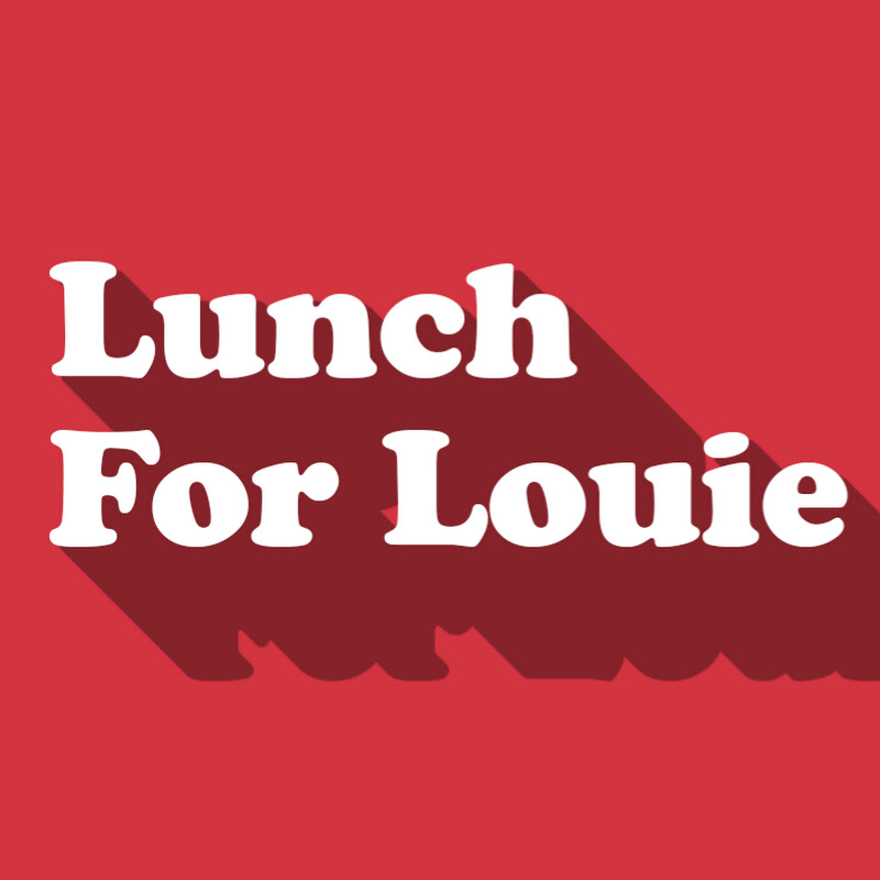 Lunch For Louie