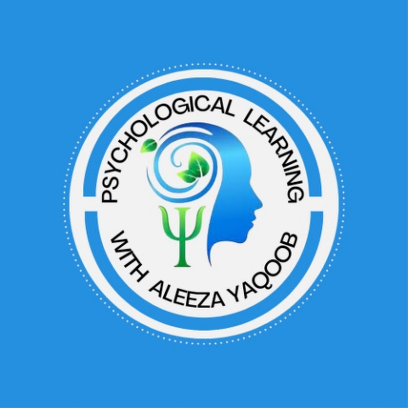Psychological Learning with Aleeza Yaqoob