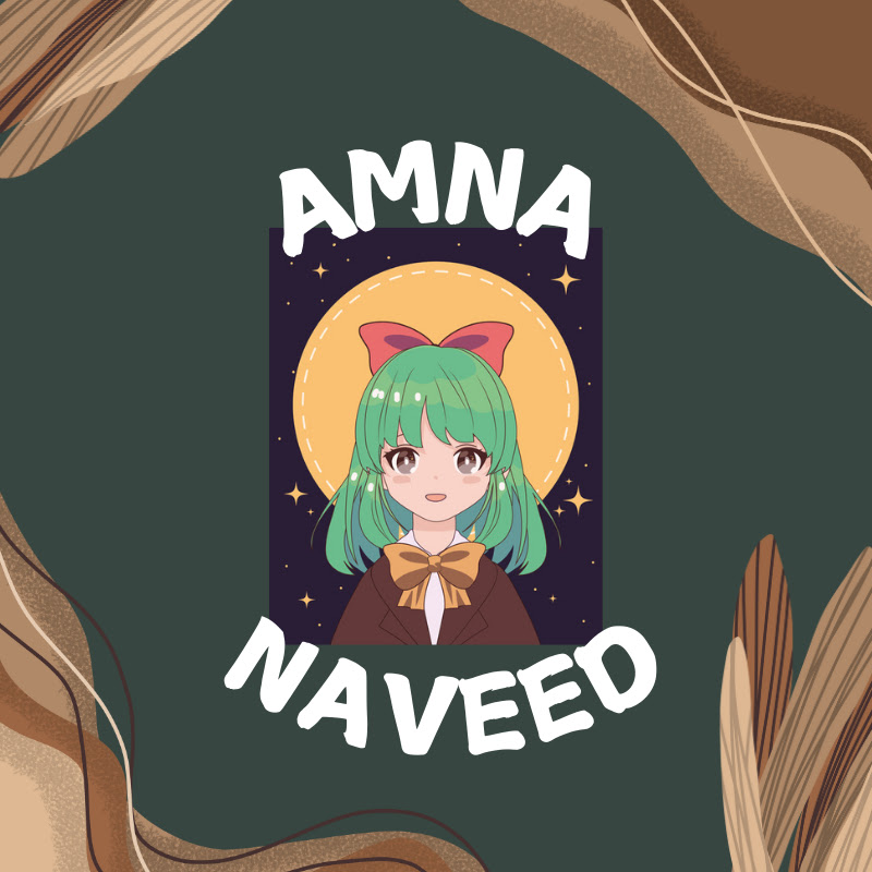 Life With AMNA NAVEED