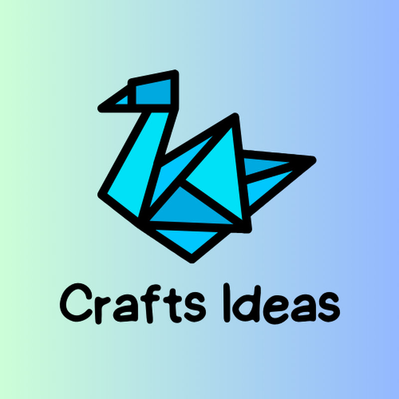 Crafts Ideas