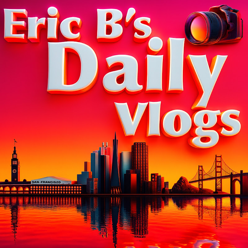 Eric B's Daily Vlogs