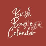 Bush Boogie Calendar™️ 🕺