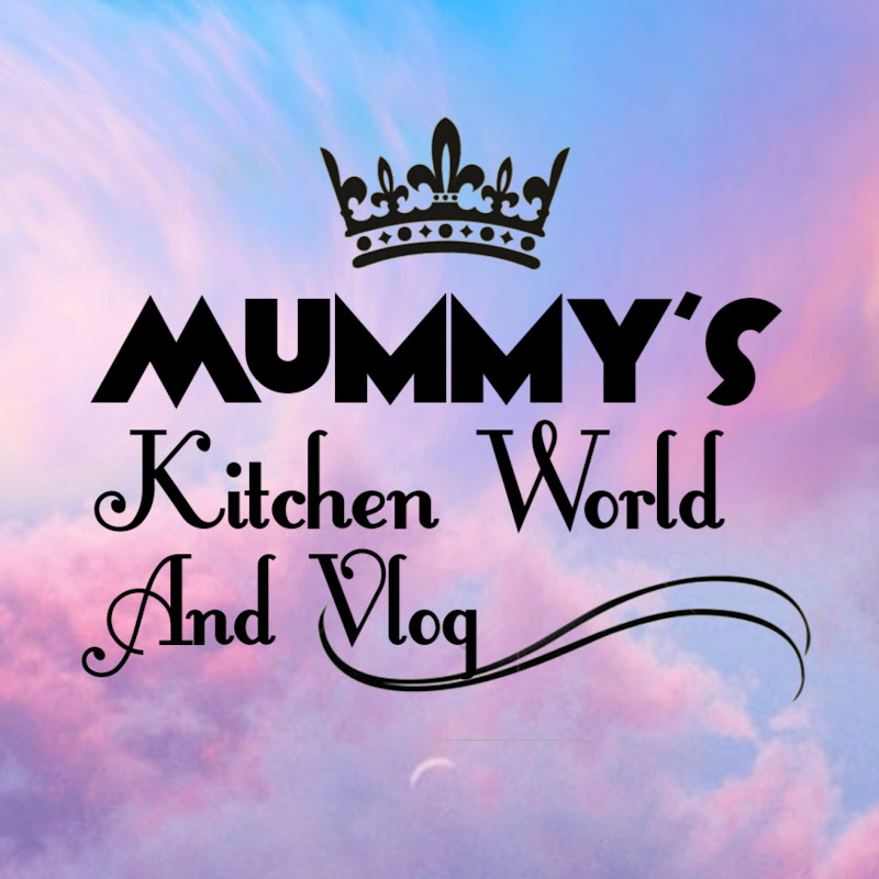 Mummy's kitchen world and vlog