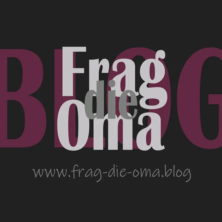 Frag-die-Oma.Blog