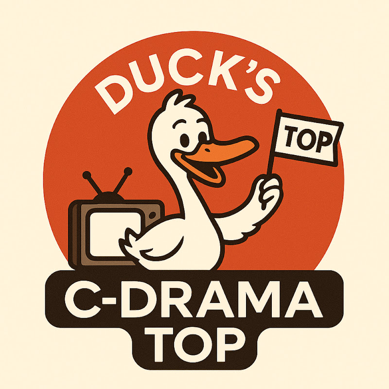 Duck's C-Drama Top