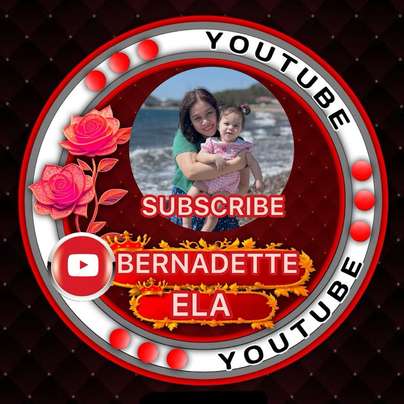 BERNADETTE & ELA CHANNEL 