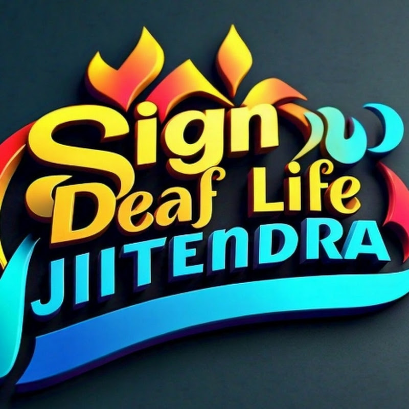 Sign Deaf Life ' JITENDRA '