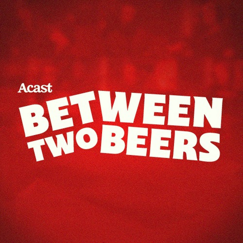 Between Two Beers Podcast