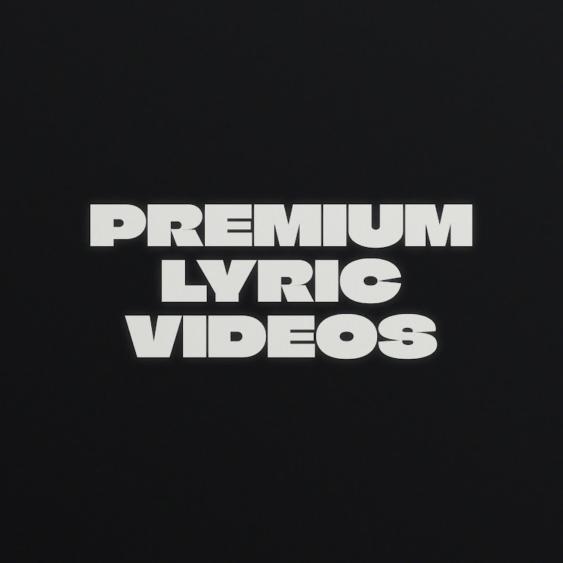Premium_Lyric_Videos