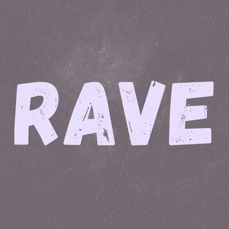 RAVE