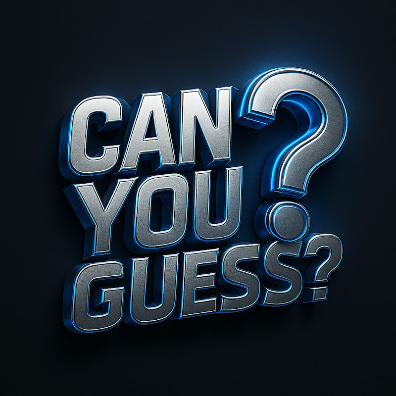 Can You Guess?