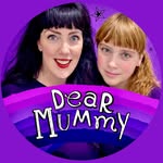 Dawn & Bella - Dear Mummy Blog