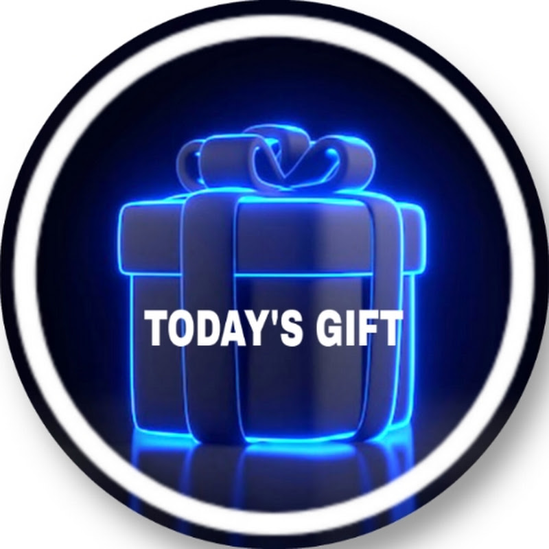 TODAY'S GIFT 
