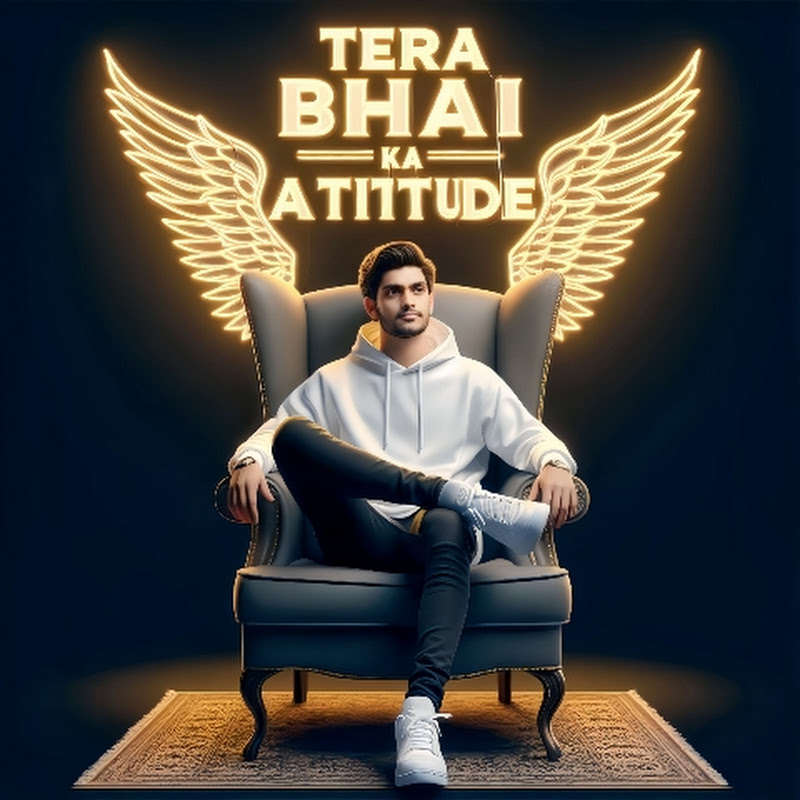 Tera Bhai Ka Attitude