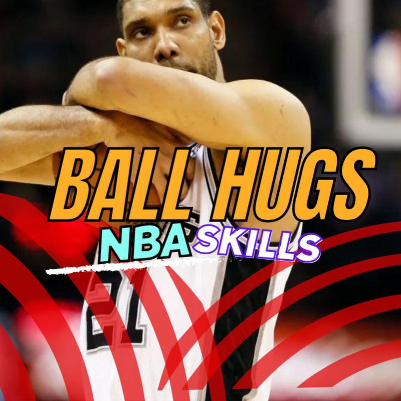 BALL HUGS nba skills