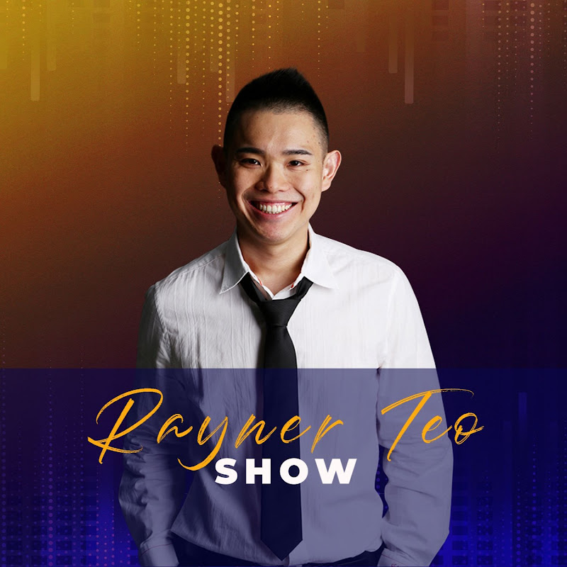 Rayner Teo Show