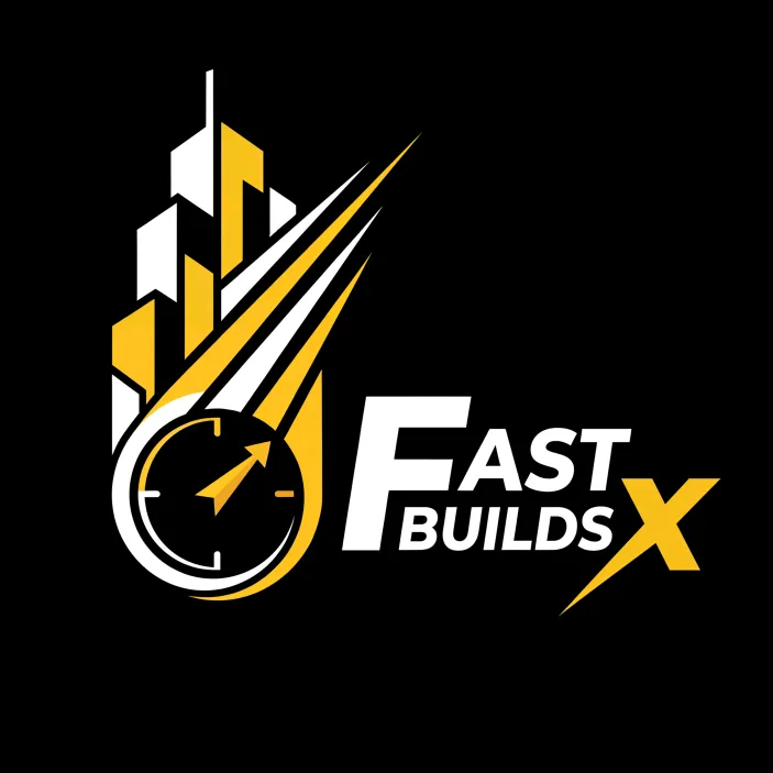Fast BuildsX