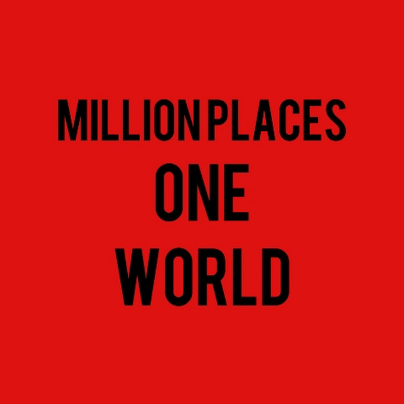 Million Places One World