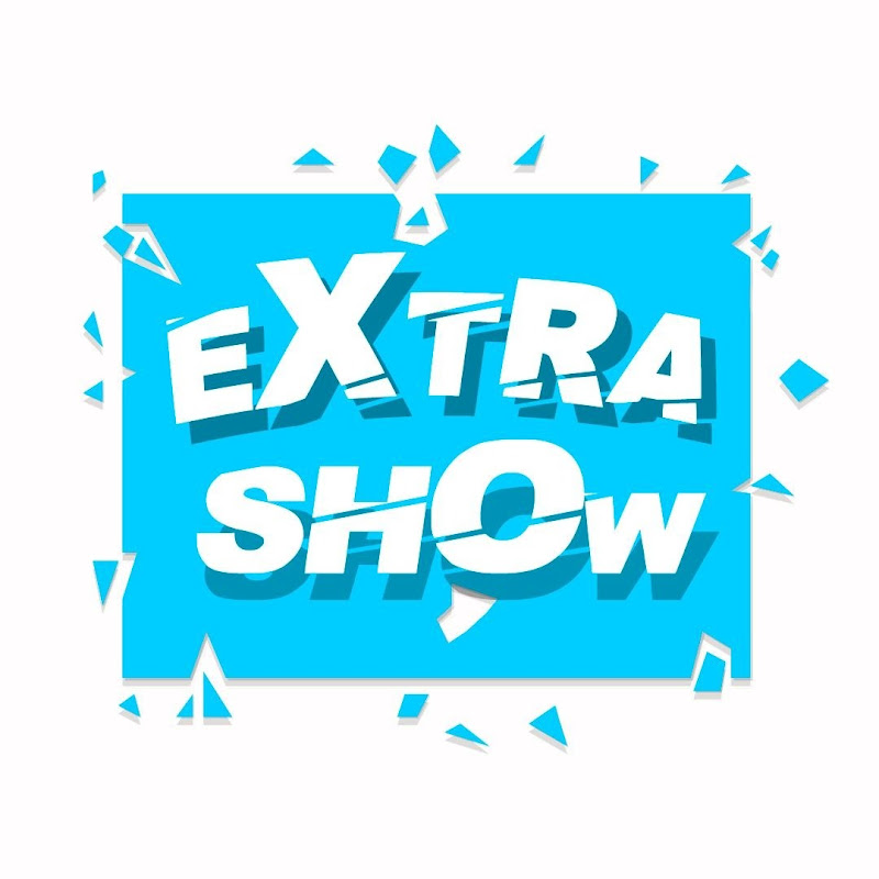 extra show