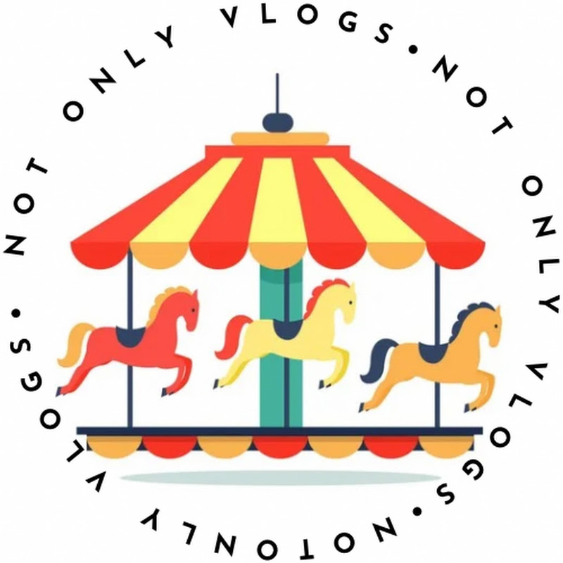 Not Only Vlogs