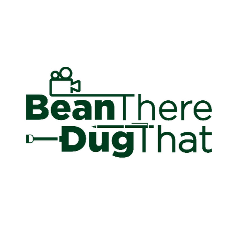 Bean There Dug That
