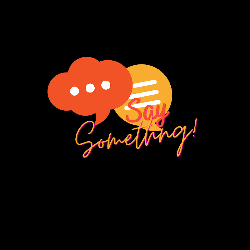 Say Something