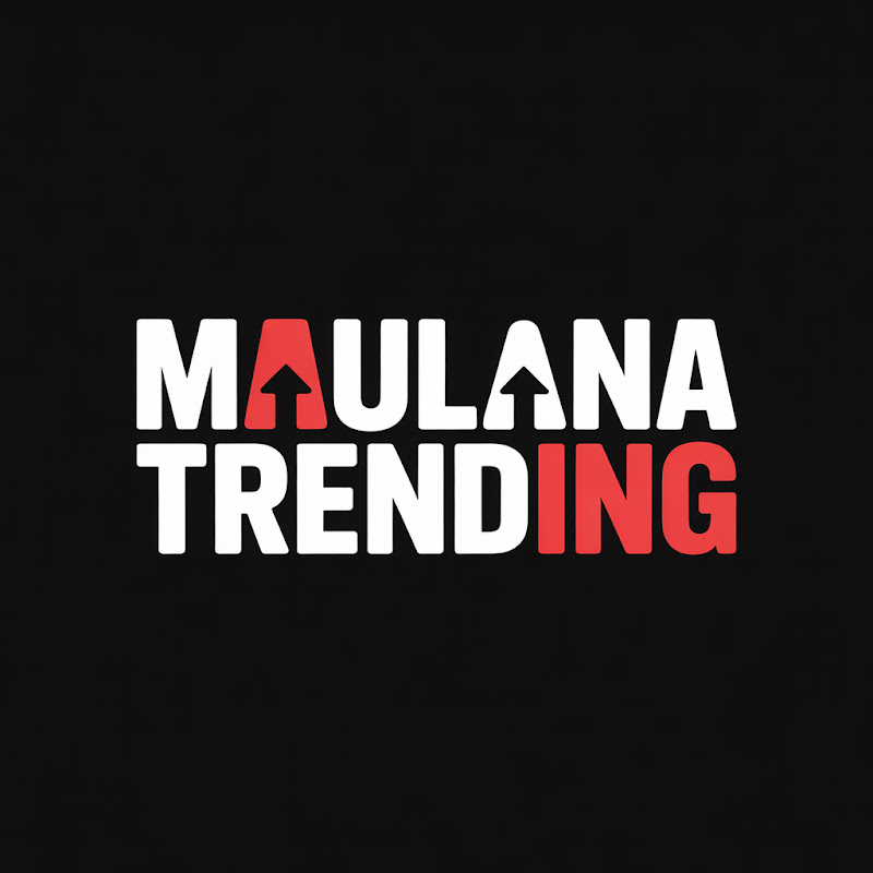 Maulana Trending