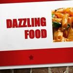 Dazzling food