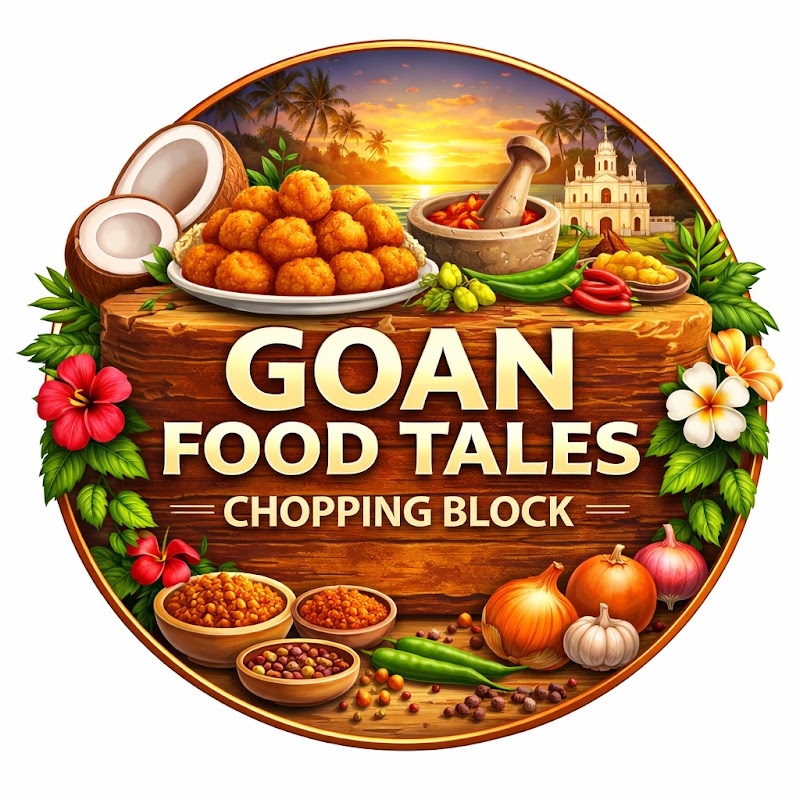 Goan Food Tales-ChoppingBlock 🌴🥥