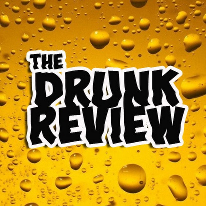 THE DRUNK REVIEW