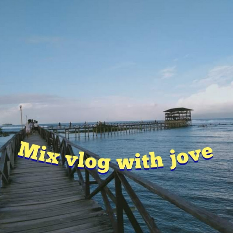 mix Vlog with jove