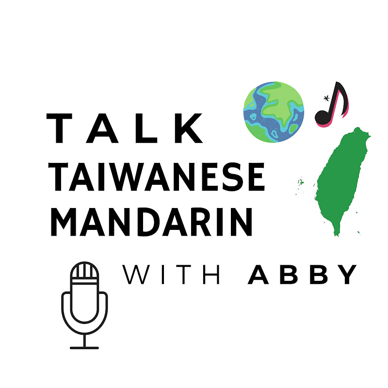 Talk Taiwanese Mandarin With Abby