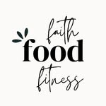 Food Faith Fitness
